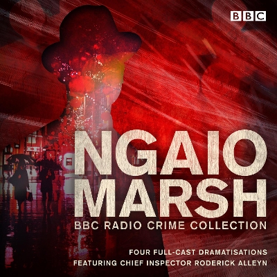 Book cover for The Ngaio Marsh BBC Radio Collection