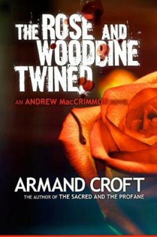 Cover of The Rose and Woodbine Twined