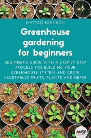 Cover of Greenhouse gardening for beginners