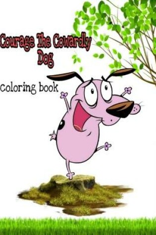 Cover of courage the cowardly dog coloring book