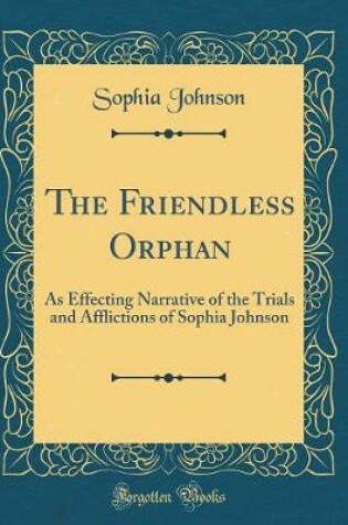 Cover of The Friendless Orphan