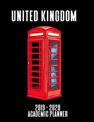 Book cover for United Kingdom 2019 - 2020 Academic Planner