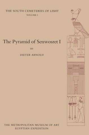 Cover of The Pyramid of Senwosret I