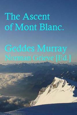 Book cover for The Ascent of Mont Blanc.