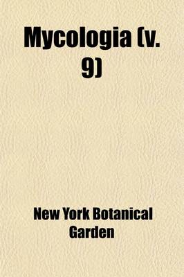 Book cover for Mycologia (Volume 9)