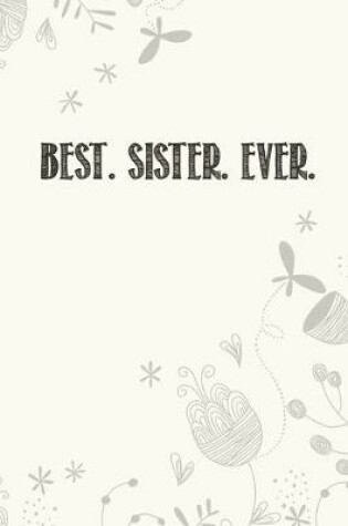 Cover of Best. Sister. Ever.