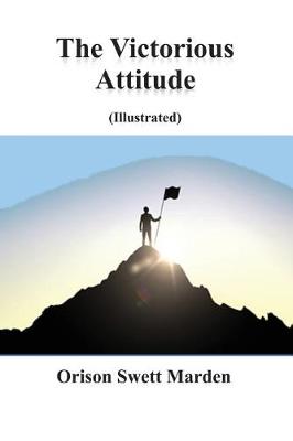 Book cover for The Victorious Attitude (Illustrated)