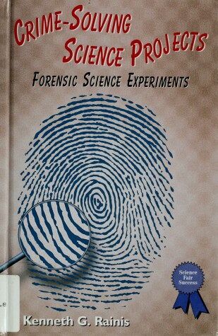 Book cover for Crime-solving Science Projects