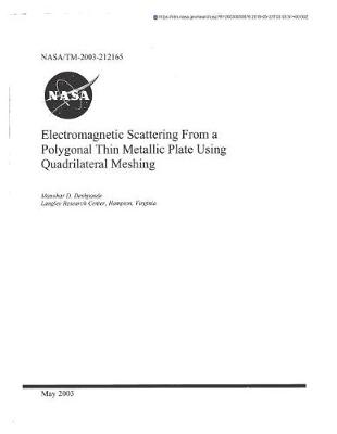 Book cover for Electromagnetic Scattering from a Polygonal Thin Metallic Plate Using Quadrilateral Meshing