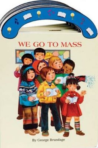 Cover of We Go to Mass