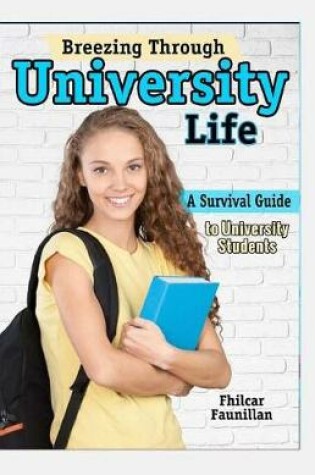 Cover of Breezing Through University Life