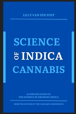 Cover of Science of Indica Cannabis