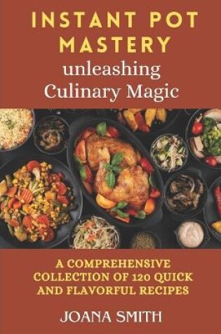 Cover of Instant pot mastery