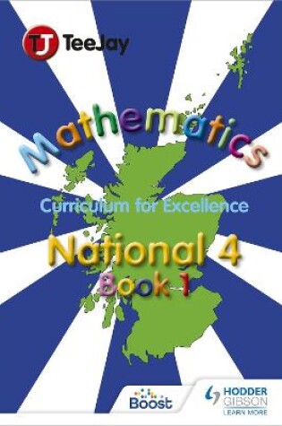 Cover of TeeJay National 4 Mathematics: Book 1