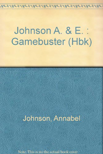 Book cover for Johnson A. & E. : Gamebuster (Hbk)