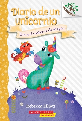 Book cover for Iris Y El Cachorro de Drag�n (Bo and the Dragon-Pup)