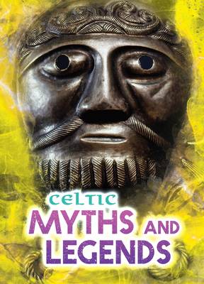 Cover of Celtic Myths and Legends