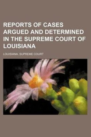 Cover of Reports of Cases Argued and Determined in the Supreme Court of Louisiana (Volume 27; V. 78)