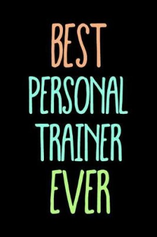 Cover of Best Personal Trainer Ever