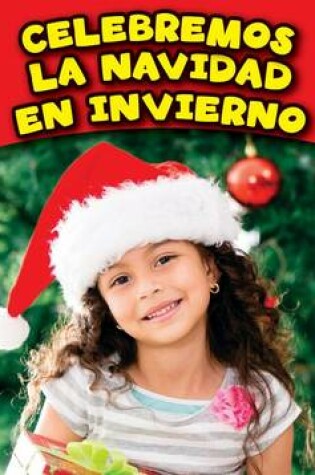 Cover of Celebramos La Navidad En Invierno