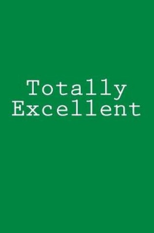 Cover of Totally Excellent