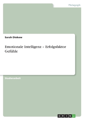 Book cover for Emotionale Intelligenz - Erfolgsfaktor Gefuhle