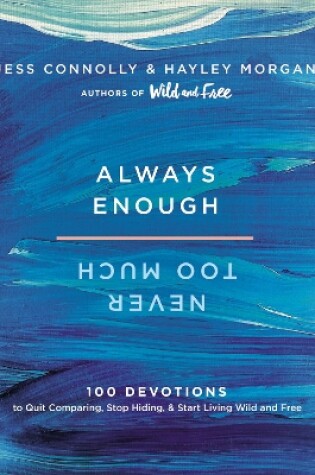 Cover of Always Enough, Never Too Much