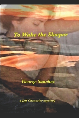 Book cover for To Wake the Sleeper