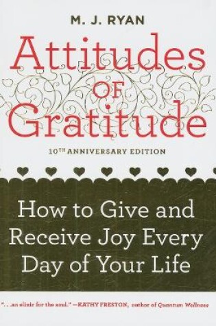 Cover of Attitudes of Gratitude - 10th Anniversary Edition