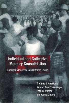 Cover of Individual and Collective Memory Consolidation