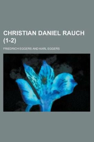 Cover of Christian Daniel Rauch (1-2)