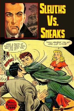 Cover of Sleuths Vs. Sneaks