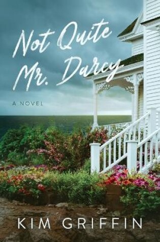 Cover of Not Quite Mr. Darcy