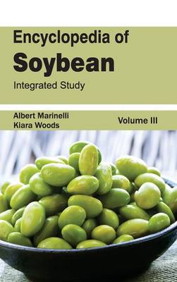 Cover of Encyclopedia of Soybean: Volume 03 (Integrated Study)