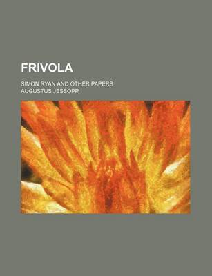 Book cover for Frivola; Simon Ryan and Other Papers