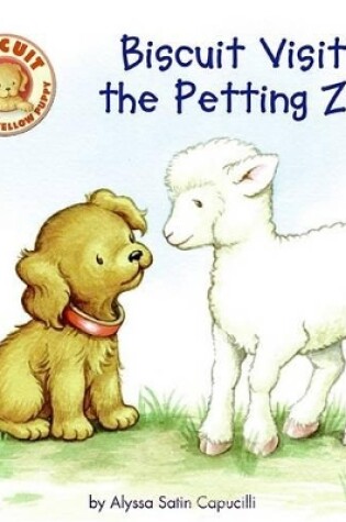 Cover of Biscuit Visits the Petting Zoo