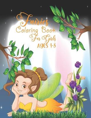 Book cover for Fairies Coloring Book For Girls Ages 4-8