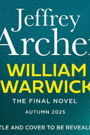 Cover of William Warwick The Final Novel (William Warwick 8)