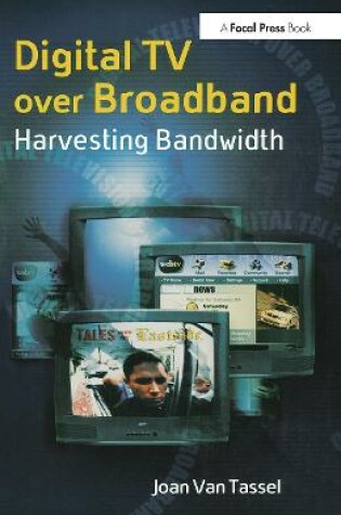 Cover of Digital TV Over Broadband