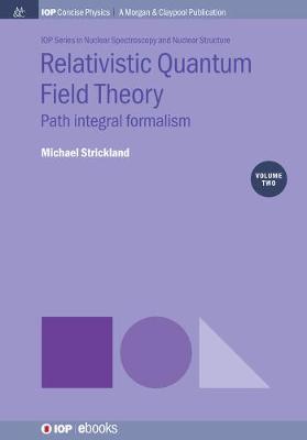 Cover of Relativistic Quantum Field Theory, Volume 2