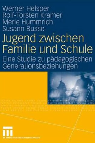 Cover of Jugend Zwischen Familie Und Schule