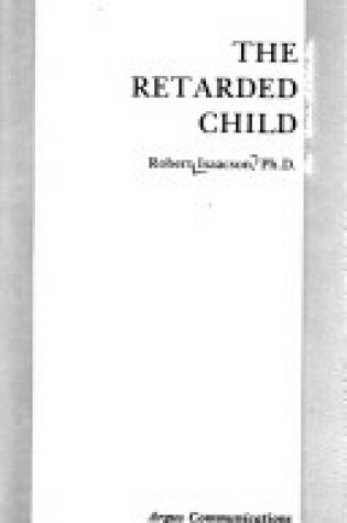 Cover of Retarded Child