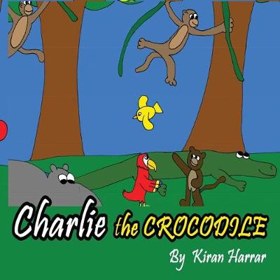 Cover of Charlie the Crocodile