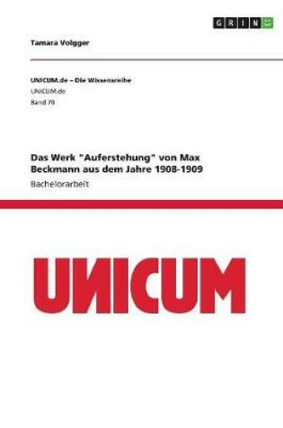 Cover of Das Werk Auferstehung von Max Beckmann aus dem Jahre 1908-1909