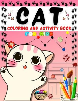 Cover of Cat Coloring And Activity Book for Kids