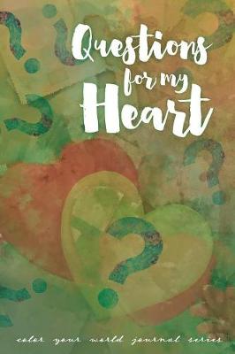 Book cover for Questions For My Heart