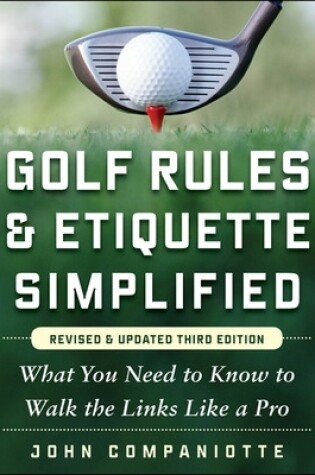 Cover of Golf Rules & Etiquette Simplified