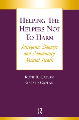 Book cover for Helping the Helpers Not to Harm
