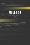 Book cover for Mileage Log Book for Taxes