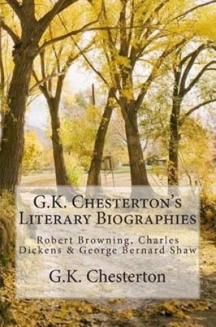 Cover of G.K. Chesterton's Literary Biographies